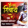 About Om Namah Shivay Song